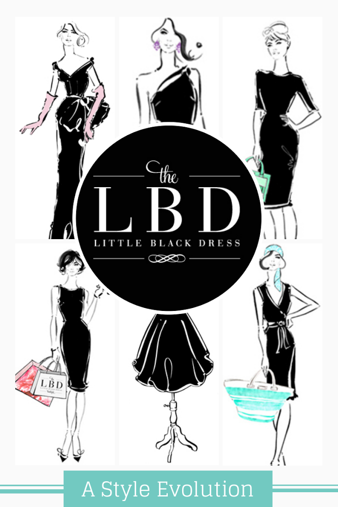 The LBD - Little Black Dress | Style Evolution | The Perfect LBD